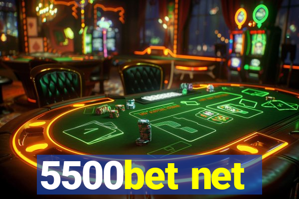 5500bet net